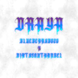 Draya (feat. DirtySouthAngel)