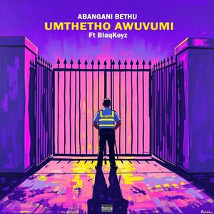Umthetho Awuvumi (feat. BlaqKeyz)