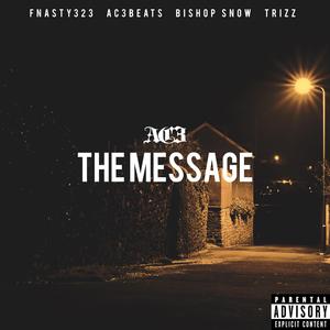 The Message (feat. FNasty323)