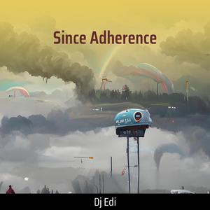 Since Adherence