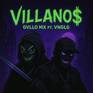 VILLANO$ (feat. Angelg)