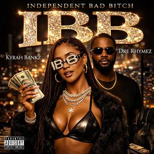 IBB (feat. Kyrah Bankz)