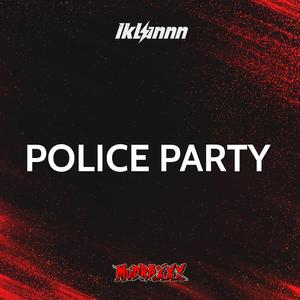 DJ POLICE PARTY