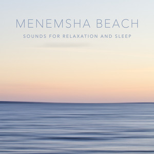 Menemsha Beach (Sounds for Relaxation and Sleep)