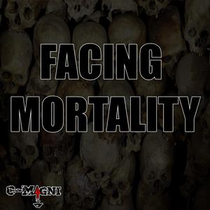 Facing Mortality