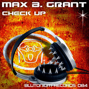 Check Up (Max B. Grant Original Mix)