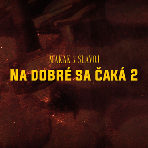 Na Dobré Sa Čaká 2