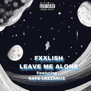Leave Me Alone (Do Not Disturb)