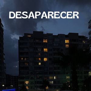 Desaparecer