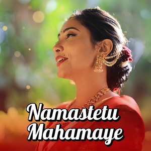 Namaste Tu Mahamaye