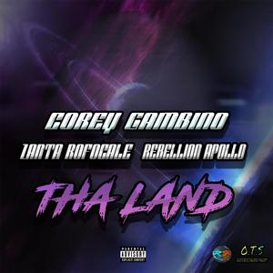 Tha Land (feat. Zanta Rofocale & Rebellion Apollo)