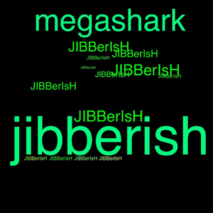 Jibberish