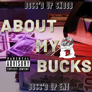 About My Bucks