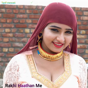 Rakhi Haathan Me