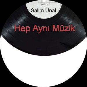 Hep Aynı Müzik