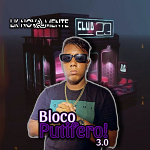 Bloco Putifero 3.0