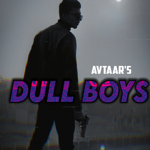 Dull Boys