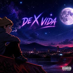 DE X VIDA
