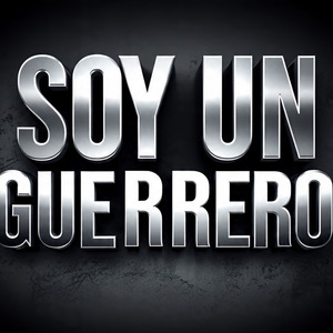 Soy Un Guerrero
