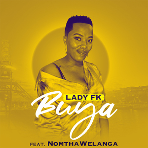 Buya (feat. NomthaWelanga)