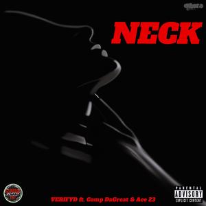 NECK (feat. Comp DaGreat)
