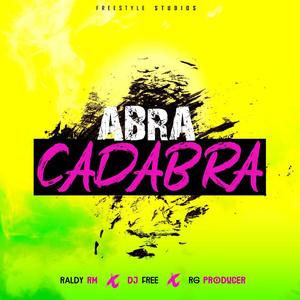 Abra Cadabra (feat. Raldy Rm)