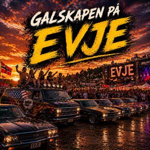 Galskapen på Evje