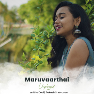 Maruvaarthai (Unplugged)