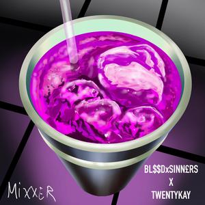 MIXXER (feat. twentykay)