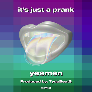 it’s just a prank