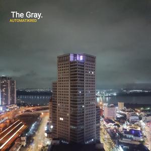 The Gray