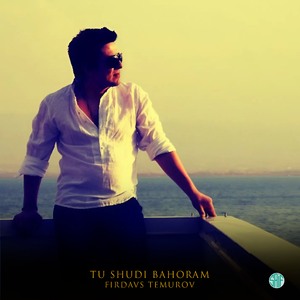 Tu Shudi Bahoram