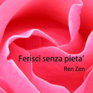 Ferisci Senza Pietà