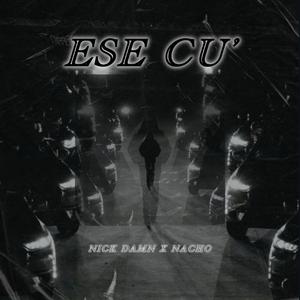 Ese Cu (feat. Nachobeatz)