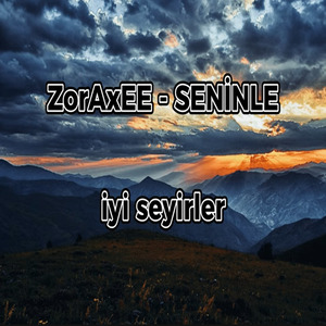 SENİNLE
