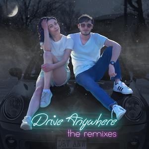 Drive Anywhere (feat. Victoria Lynn & Archangel XP) (Archangel XP remix) (Archangel XP remix)