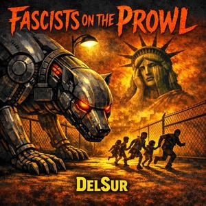 Fascists on the Prowl