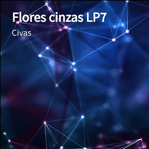 Flores cinzas LP7