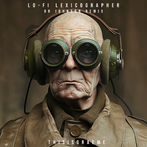 Lo-Fi Lexicographer (Dr Johnson Remix)