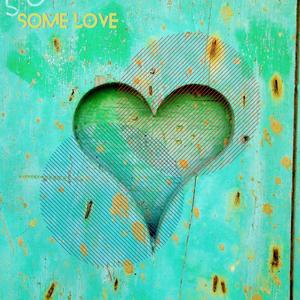 Some Love