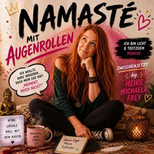 Namasté mit Augenrollen