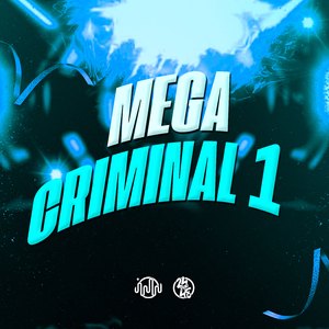 Mega Criminal 1