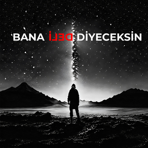 Bana Deli Diyeceksin