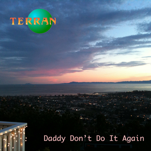 Daddy Don't Do It Again