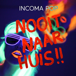 Nooit Naar Huis!!
