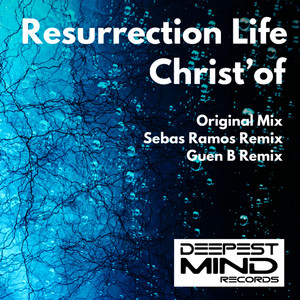 Resurrection Life (Original Mix)