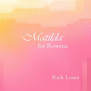 Matilda (For Rowena)