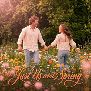 Just Us And Spring