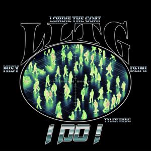I DO! (feat. DEIMI, Lordie The Goat & TylerThug)
