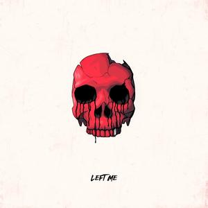 Left Me